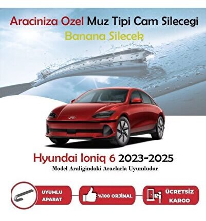Hyundai İoniq 6 Muz Silecek Takımı 2023-2025