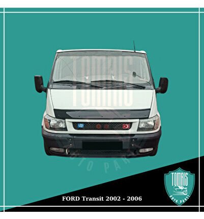 FORD Transit 2002 - 2006 Uyumlu KAPUT KORUMA RÜZGARLIĞI