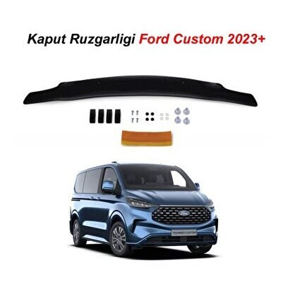 Ford Custom Kaput Rüzgarlığı 2023 Sonrası