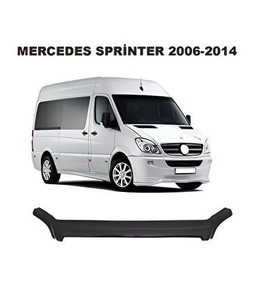 Mercedes Sprinter 2006-2014 (315) Kaput Rüzgarlığı