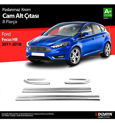 S-Dizayn Ford Focus 3 HB Krom Cam Çıtası 8 Prç 2011-2018 5911061