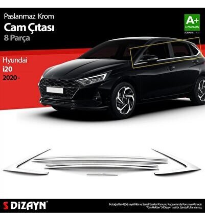 S-Dizayn Hyundai i20 Krom Cam Çıtası 8 Prç. 2020 Üzeri
