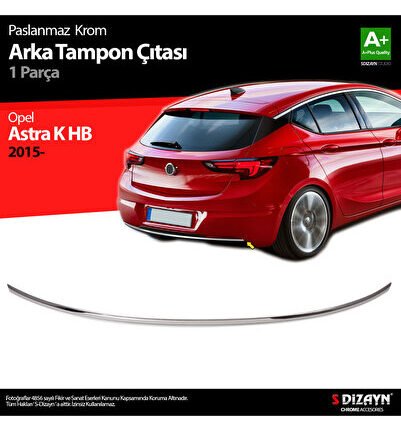 S-Dizayn Opel Astra K HB Krom Arka Tampon Çıta 2015-2022 6829021