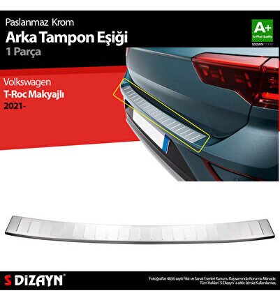S-Dizayn VW T-Roc Makyajlı Krom Arka Tampon Eşiği 2021 Üzeri 7636020
