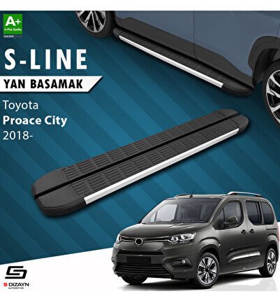 Toyota Proace City Kısa Şase S-Line Aluminyum Yan Basamak 203 Cm 2018 Üzeri A+ Kalite TO-PC1-KS-YBS-