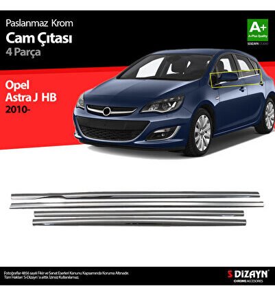 S-Dizayn Opel Astra J HB Krom Cam Çıtası 4 Prç 2010-2015 6804060