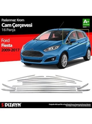 Ford Fiesta Krom Cam Çerçevesi 16 Parça 2009-2017 A+ Kalite