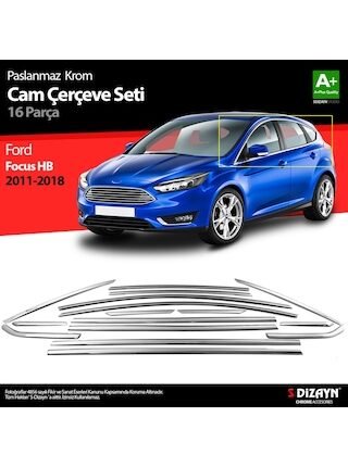 Ford Focus 3 Hb Krom Cam Çerçevesi 16 Prç 2011-2018 A+ Kalite