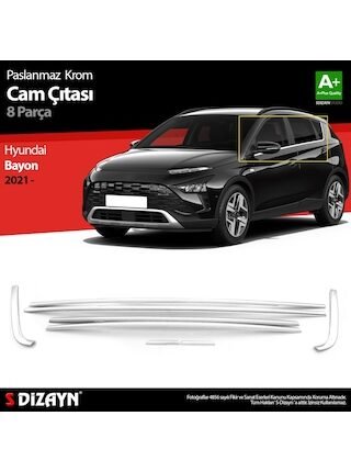 Hyundai Bayon Krom Cam Çıtası 8 Prç. 2021 Üzeri