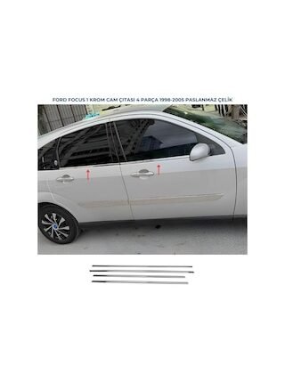 Ford Focus 1 Krom Cam Çıtası 4 Prç. 1998-2005 P.Çelik