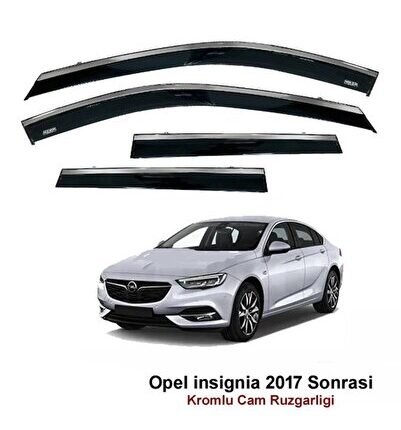 Opel insignia Kromlu Cam Rüzgarlığı 2017 Sonrası