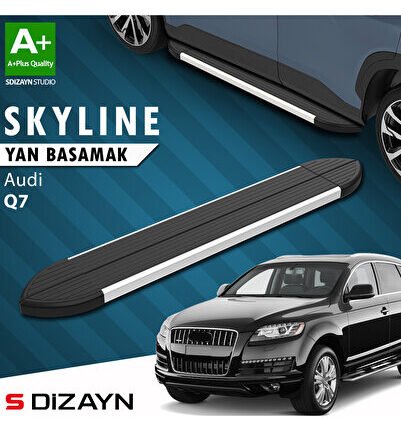 Audi Q7 Skyline Aluminyum Yan Basamak 213 Cm 2005-2015 A+ Kalite AU-Q71-YBS-SKY-AL-213