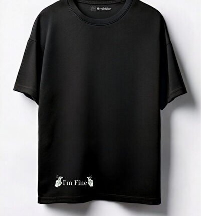 Parmak İçinde I’m Fine Baskılı Unisex Oversize T-Shirt
