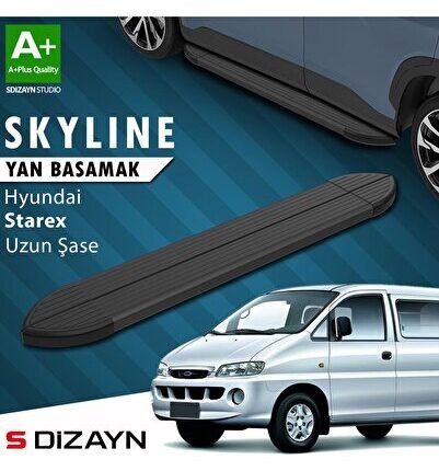 S-Dizayn Hyundai H-1 Starex Uzun Şase Skyline Siyah Yan Basamak 213 Cm 1998-2007 A+ Kalite