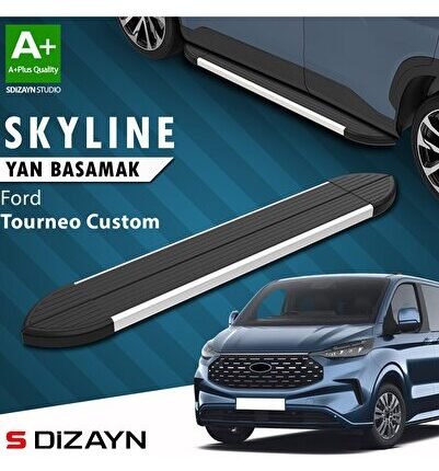 S-Dizayn Ford Tourneo Custom 2 Skyline Aluminyum Yan Basamak 223 Cm 2023 Üzeri A+ Kalite