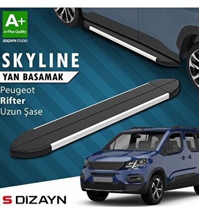 S-Dizayn Peugeot Rifter Uzun Şase Skyline Aluminyum Yan Basamak 213 Cm 2019-2023 A+ Kalite