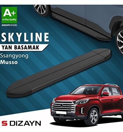 S-Dizayn Ssangyong Musso Skyline Siyah Yan Basamak 203 Cm 2018 Üzeri A+ Kalite