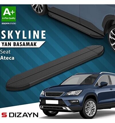 S-Dizayn Seat Ateca Skyline Siyah Yan Basamak 173 Cm 2017 Üzeri A+ Kalite