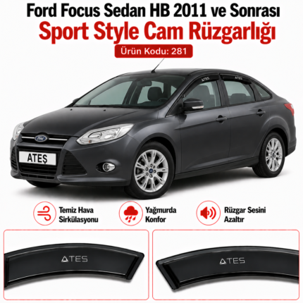 FORD FOCUS SEDAN HB 2011 VE SONRASİ SPORT STYLE CAM RÜZGARLIĞI