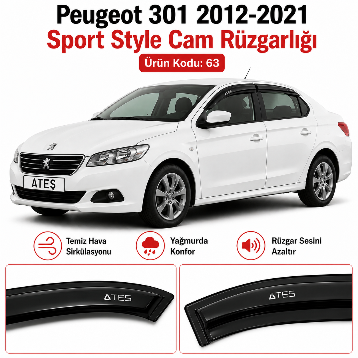 PEUGEOT 301 2012 - 2021 SPORT STYLE CAM RÜZGARLIĞI URUN KODU 63 - Görsel 1