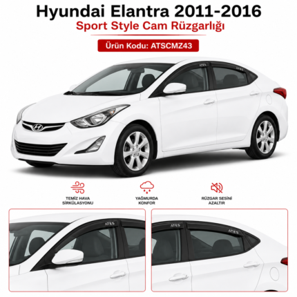 HYUNDAİ ELANTRA CAM RÜZGARLIĞI