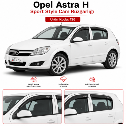 OPEL ASTRA H SPORT CAM RÜZGARLIĞI